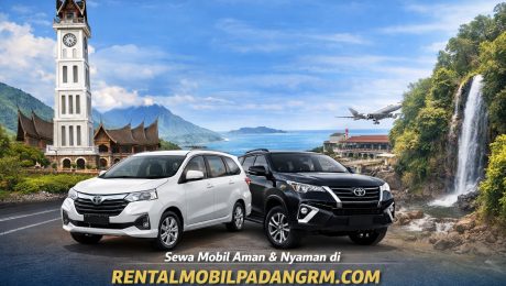 Panduan sewa mobil di Padang untuk liburan dan perjalanan bisnis di Sumatera Barat